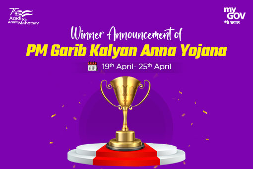 Image of Winner Announcement for Sabka Vikas MahaQuiz – PM Garib Kalyan Anna Yojana Edition (19th April – 25th April)