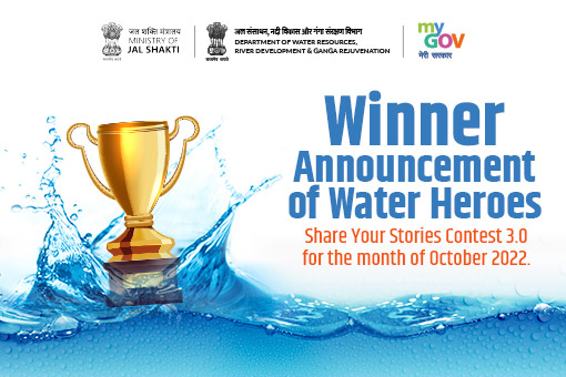 Image of Winner Announcement of Water Heroes – Share Your Stories Contest 3.0 for the month of October 2022