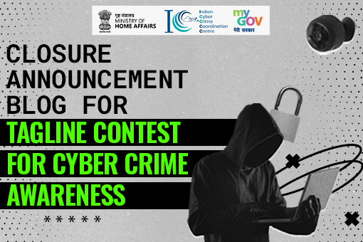 Image of Closure Announcement Blog for Tagline Contest for Cyber Crime Awareness