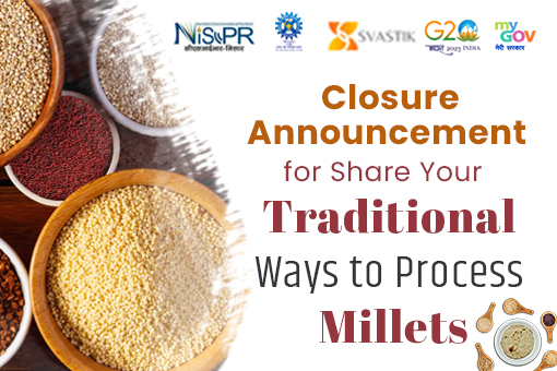 Image of Closure Announcement for Share Your Traditional Ways to Process Millets