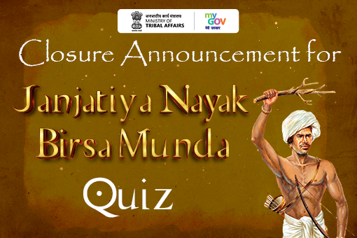 Image of Closure Announcement for Janjatiya Gaurav Divas Quiz