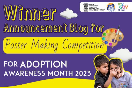 Image of Winner Announcement Blog for Poster Making Competition for Adoption Awareness Month 2023