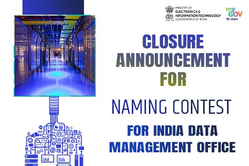 Image of Closure Announcement for Naming Contest for India Data Management Office