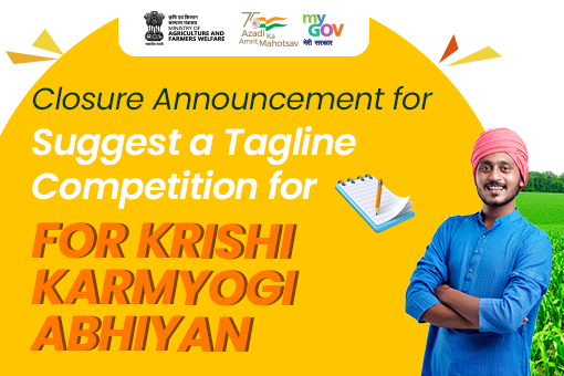 Image of Closure Announcement Blog To Suggest A Tagline Competition For Krishi Karmyogi Abhiyan