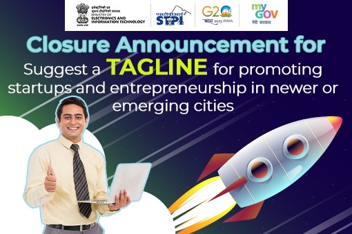 Image of Closure Announcement for Suggest a Tagline for promoting startups and entrepreneurship in newer or emerging cities