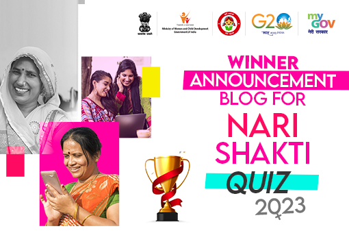 Image of Winner announcement Blog for Nari Shakti Quiz 2023