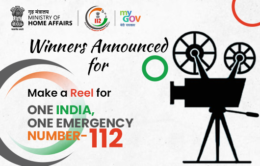 Image of Winner Announcement for Make a Reel on One India, One Emergency Number – 112