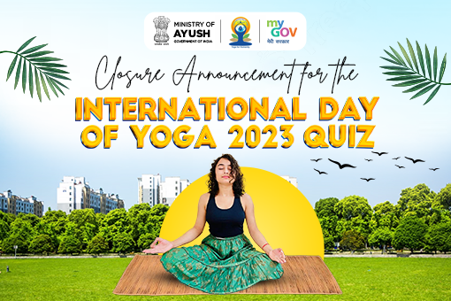 Image of Closure Announcement for the International Day of Yoga 2023 Quiz