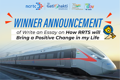 Image of Winner announcement Blog for Write an Essay on How RRTS will bring a Positive Change in my life