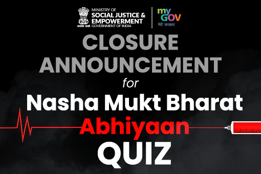 Image of Closure Announcement for Nasha Mukt Bharat Abhiyaan Quiz