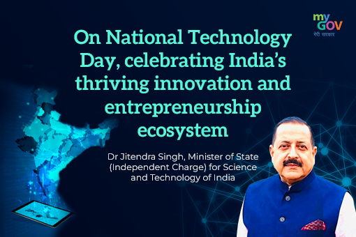 Image of On National Technology Day, celebrating India’s thriving innovation and entrepreneurship ecosystem