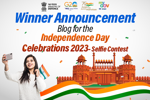 Image of Winner Announcement Blog for the Independence Day Celebrations 2023 – Selfie Contest