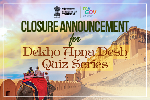 Image of Closure Announcement for Dekho Apna Desh Quiz Series