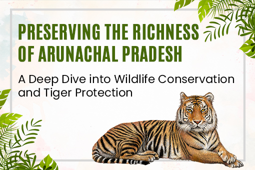 Image of Preserving the Richness of Arunachal Pradesh
