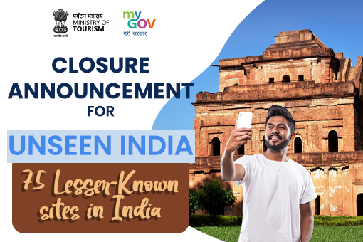 Image of Closure Announcement for Unseen India - 75 Lesser-Known sites in India
