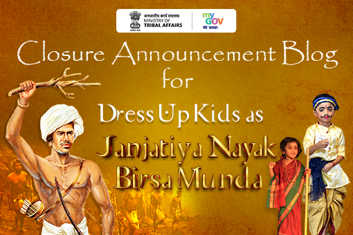 Image of Closure Announcement for Dress Up Kids as Janjatiya Nayak Birsa Munda