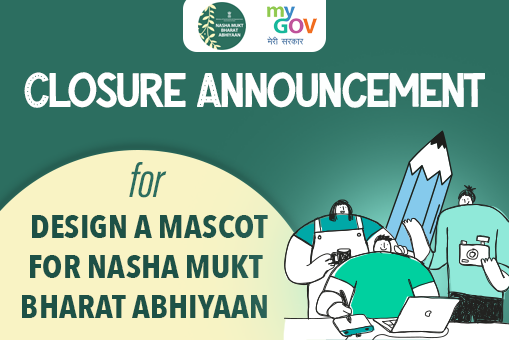 Image of Closure Announcement for Design a Mascot for Nasha Mukt Bharat Abhiyaan