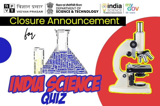 Image of Closure Announcement For The India Science Quiz