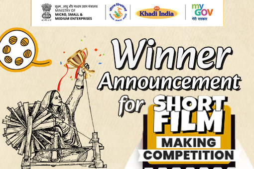 Image of Winner Announcement Blog for Khadi Mahotsav Short Film Making Competition