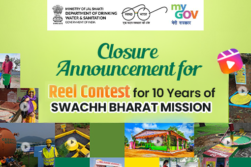 Image of Closure Announcement for Reel Contest for 10 Years of Swachh Bharat Mission