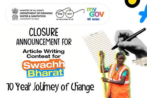 Image of Closure Announcement for Article Writing Contest for Swachh Bharat: 10 Year Journey of Change