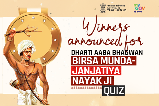 Image of Winner Announcement for Dharti Aaba Bhagwan Birsa Munda Janjatiya Nayak Ji Quiz