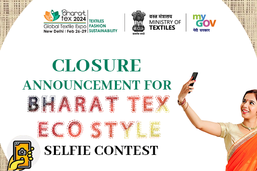 Image of Closure Announcement for Bharat Tex Eco Style Selfie Contest