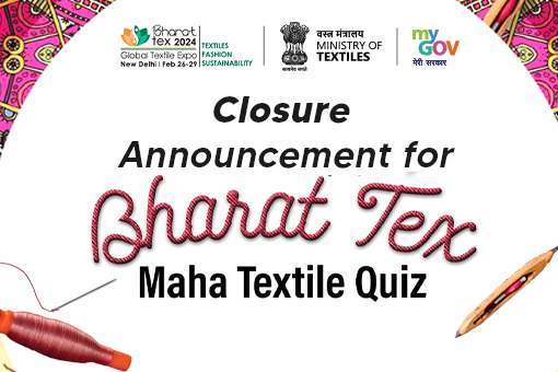 Image of Closure Announcement for Bharat Tex – Maha Textile Quiz
