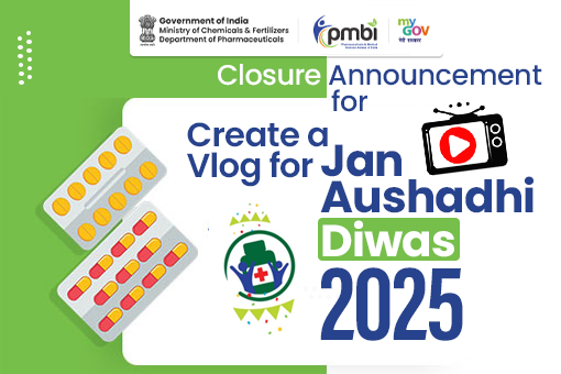 Image of Closure Announcement for Create a Vlog for Jan Aushadhi Diwas 2025