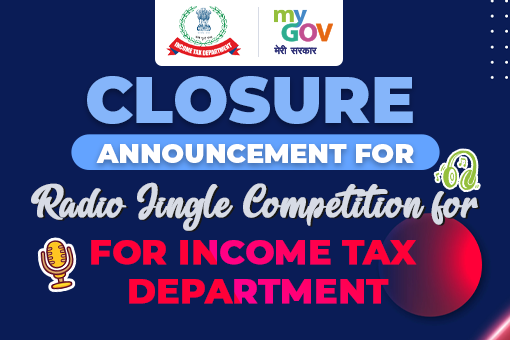 Image of Closure Announcement for Radio Jingle Competition for Income Tax Department