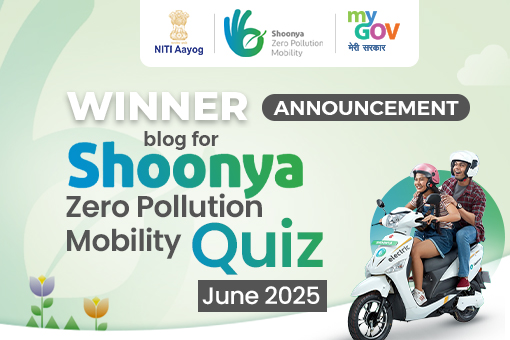 Image of Winner Announcement for Shoonya Zero Pollution Mobility Quiz June 2025