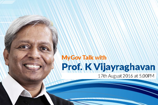 Image of MyGov Talk with Prof. K Vijayraghavan on Science and Technology for Harnessing Innovations (SATHI)