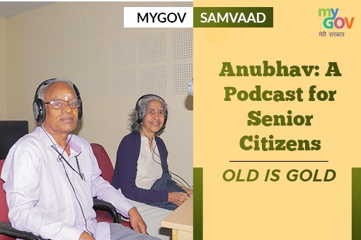Anubhav: A Podcast for Senior Citizens 