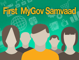 First MyGov Samvaad successfully held on 29th November 2014