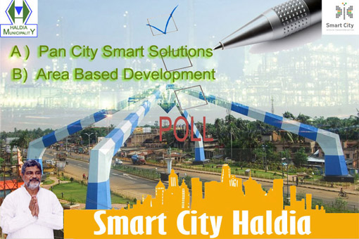 Please vote any one from the list 'A' and any one from the list 'B' and take part in preparation of Smart City Proposal for HALDIA City