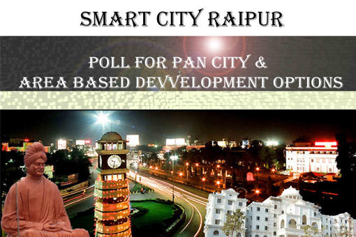 Select Pan City Proposal and Area Based Development for Raipur Select Pan City Proposal and Area Based Development for Raipur