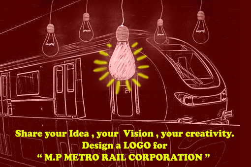 Logo Design competition for Madhya Pradesh Metro Rail Corporation