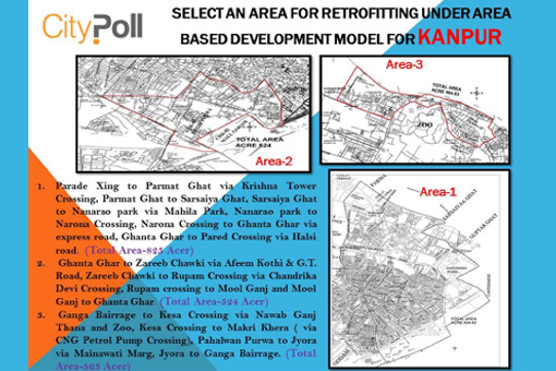 Select an area for Retrofitting under Area Based Development Model for Kanpur Select an area for Retrofitting under Area Based Development Model for Kanpur