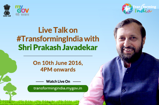  Live Talk with Shri Prakash Javadekar on #TransformingIndia