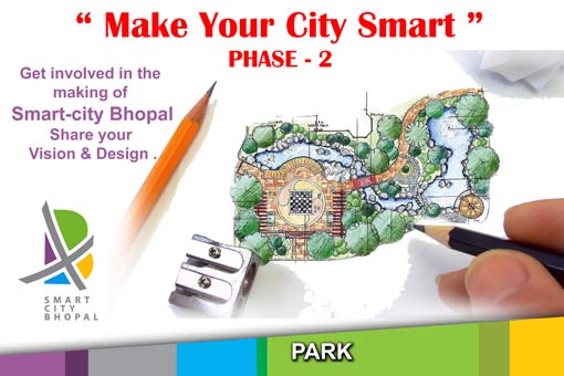 Make Your City Smart- Bhopal (Park) Round II