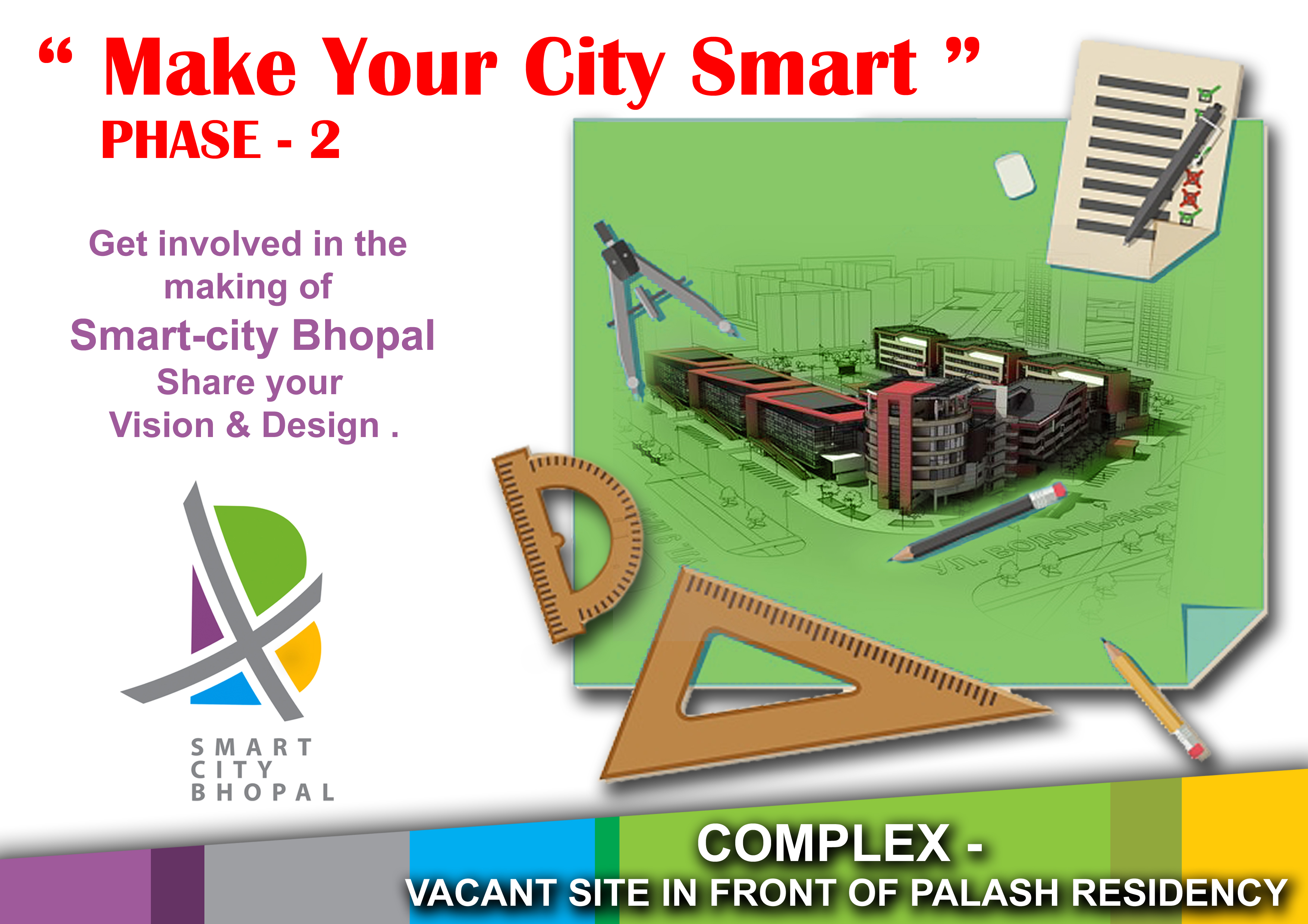 Make Your City Smart- Bhopal (Complex) Round II