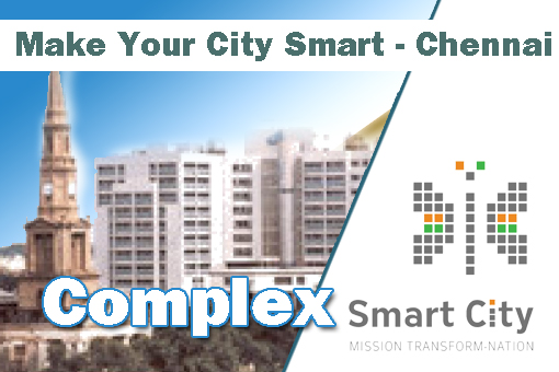 Make Your City Smart- Chennai (Complex), Round II