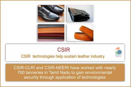 CSIR enabling Indian Leather Industry-Technology Led Revolution