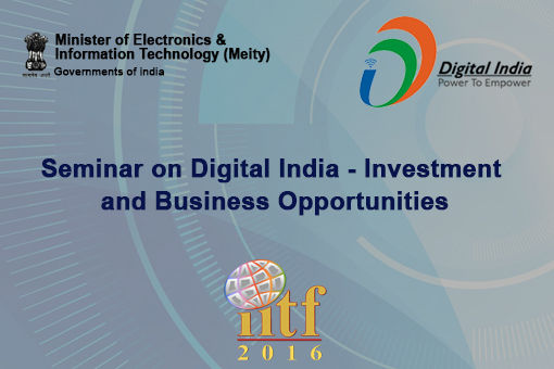 Seminar on Digital India - Investment and Business Opportunities