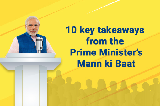 10 key takeaways from the Prime Minister’s Mann ki Baat