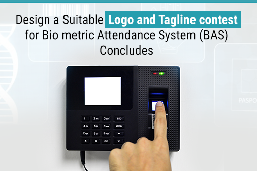 Design a Suitable Logo and Tagline contest for Biometric Attendance System (BAS) contest concludes