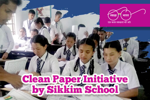 Clean Paper Initiative by Sikkim School