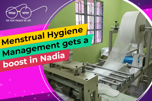 Menstrual Hygiene Management gets a boost in Nadia