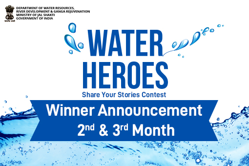 Winner announcement for the Second and Third month of Water Heroes: Share Your Stories Contest