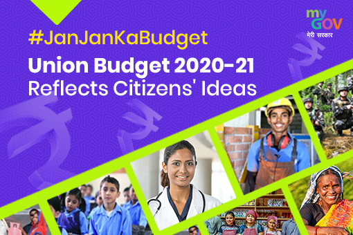#JanJanKaBudget: Union Budget 2020-21 reflects Citizens’ Ideas